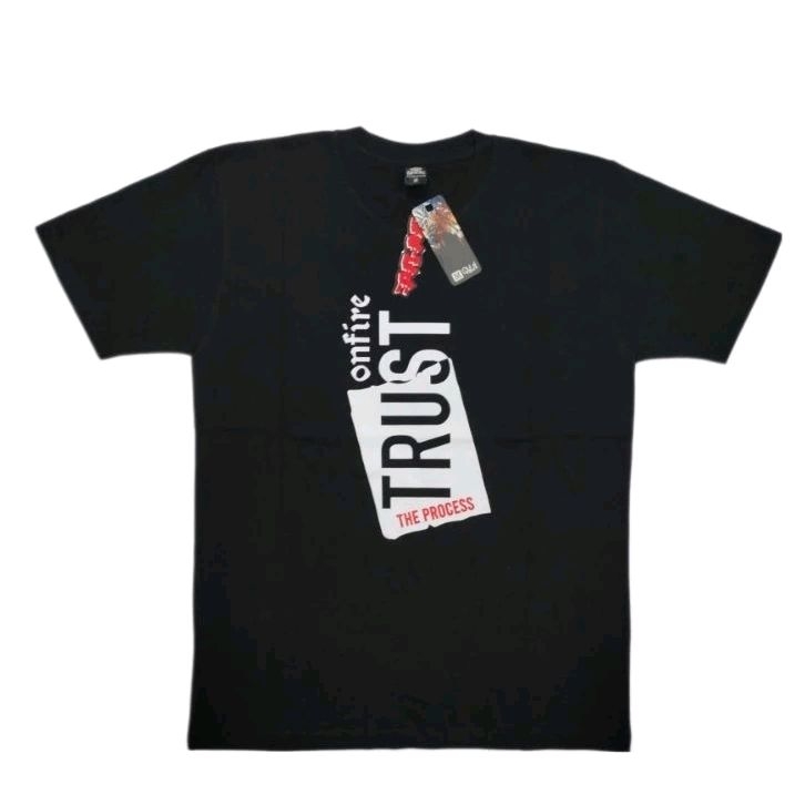 Onfire Trust Kaos Pria Original Baju Oblong Distro Bandung