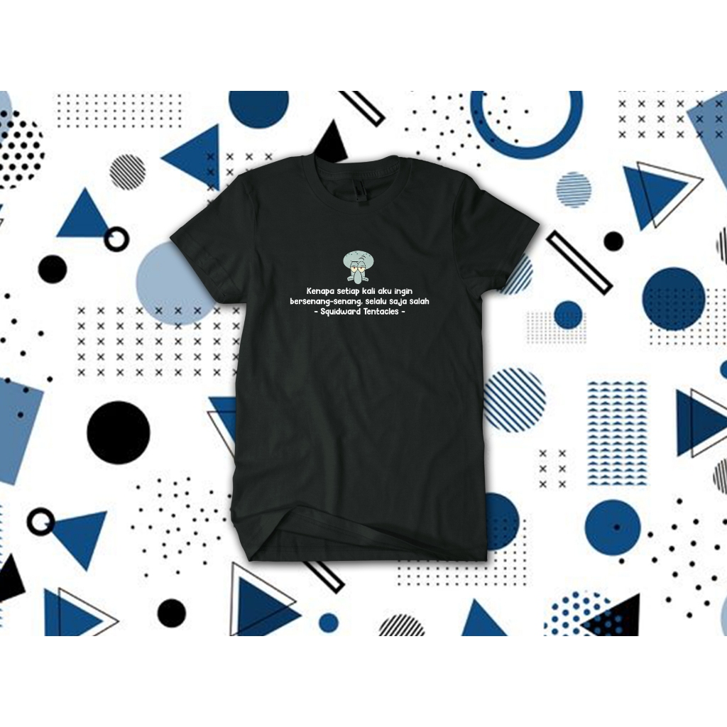 KAOS QUOTES SQUIDWARD TENTACLE NIDARSTORE