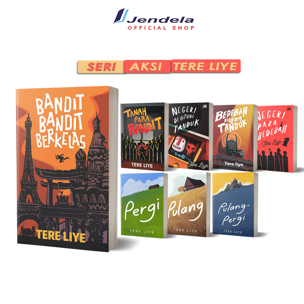Novel Bandit-Bandit Berkelas Tanah Para Bandit Bedebah Di Ujung Tanduk Negeri Para Bedebah Seri Aksi