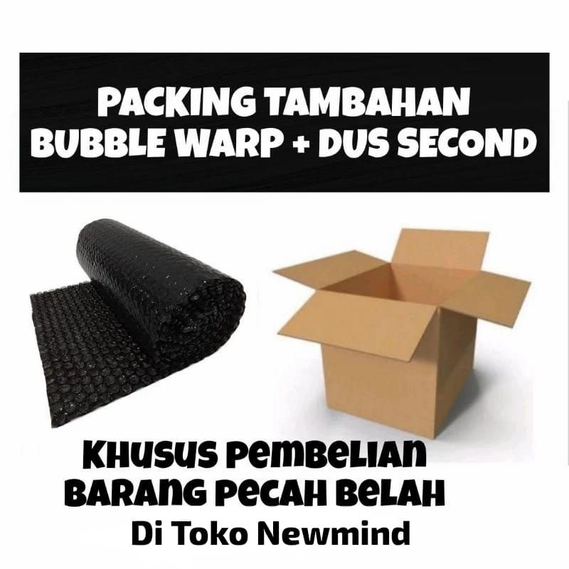 

EXTRA PACKING TAMBAHAN BUBBLE WARP + KARDUS SECOND