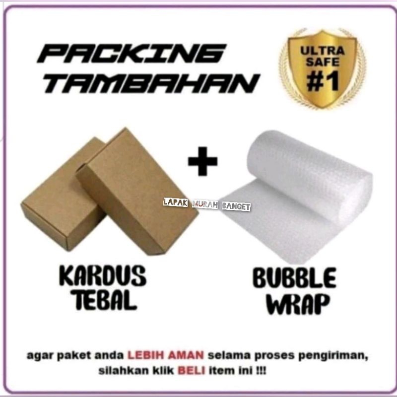 

Extra Packing Dus / Bubble Warp Untuk Pengamanan Extra Safety.