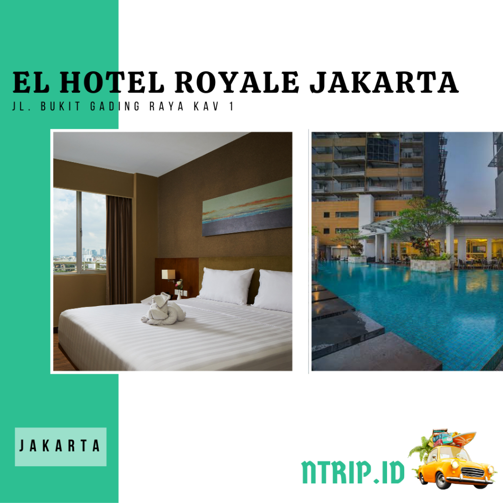 Promo Voucher Hotel EL Hotel Royale Jakarta