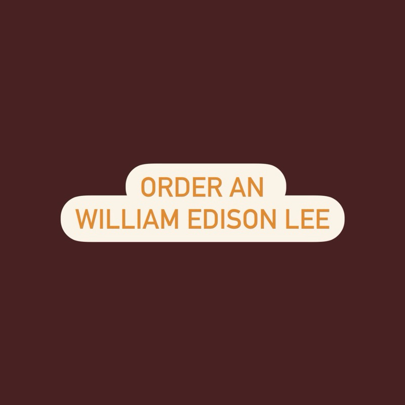 ORDER AN WILLIAM EDISON LEE