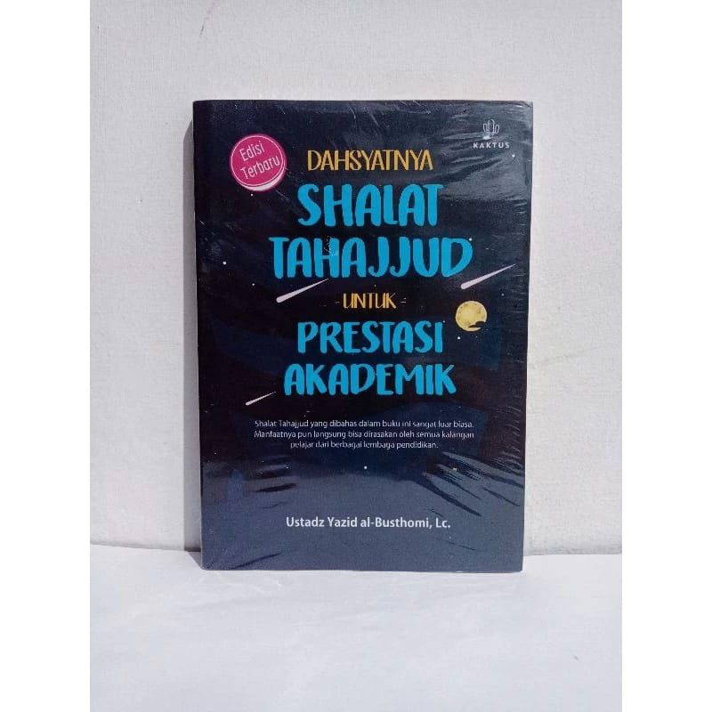 Buku Dahsyatnya Shalat Tahjjud untuk Prestasi Akademik
