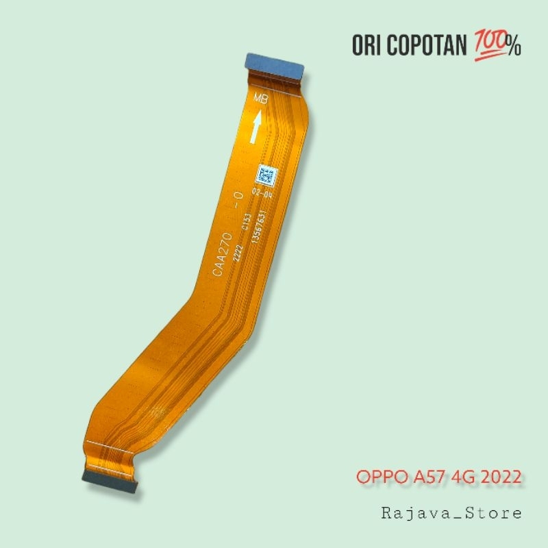 Fleksibel fleksible penghubung mesin UI oppo a57 2022 ori original cabutan copotan asli garansi norm