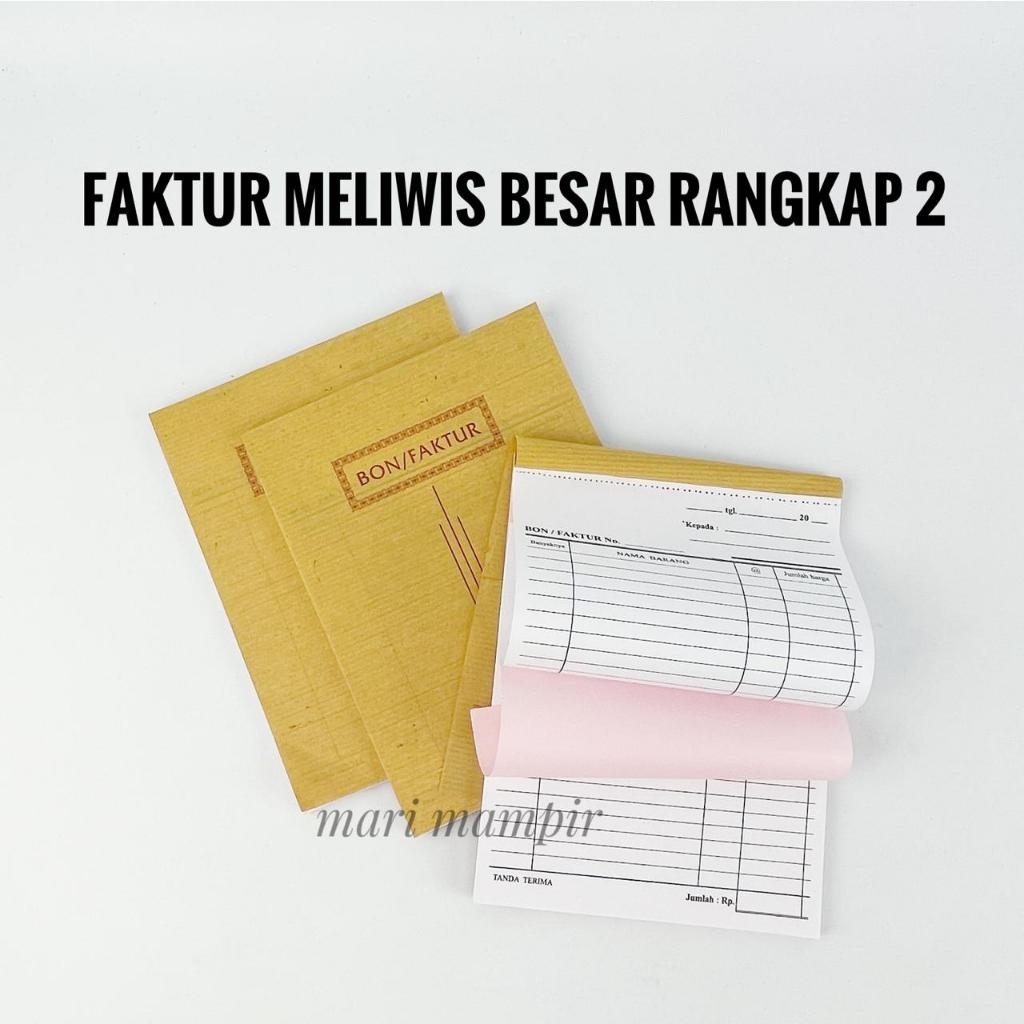 

FAKTUR MELIWIS / RANGKAP 2 / RANGKAP 3