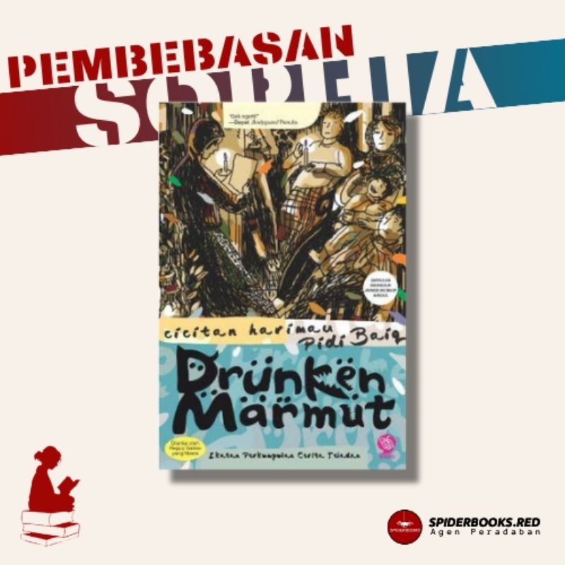 Drunken Marmut: Ikatan Perkumpulan Cerita Teladan (Cicitan Harimau Pidi Baiq)