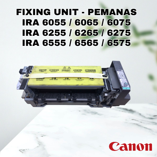 FIXING UNIT CANON IRA Advance 6055 / 6065 / 6075 / 6255 / 6265 / 6275