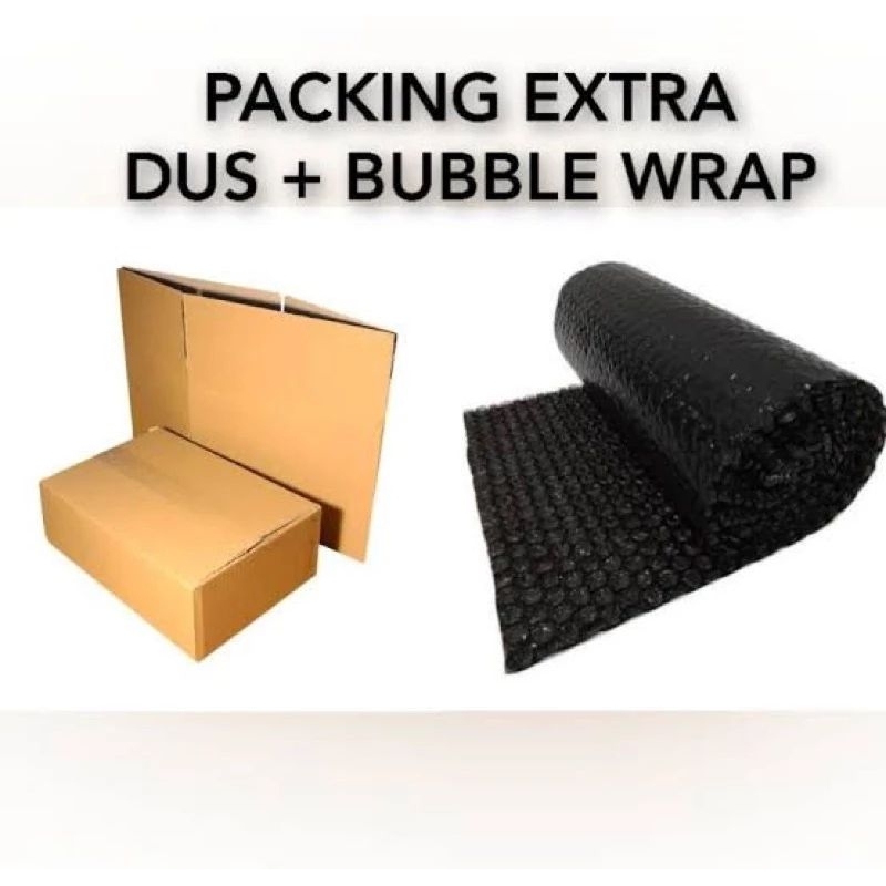 

Extra paking tambahan bubble wrap