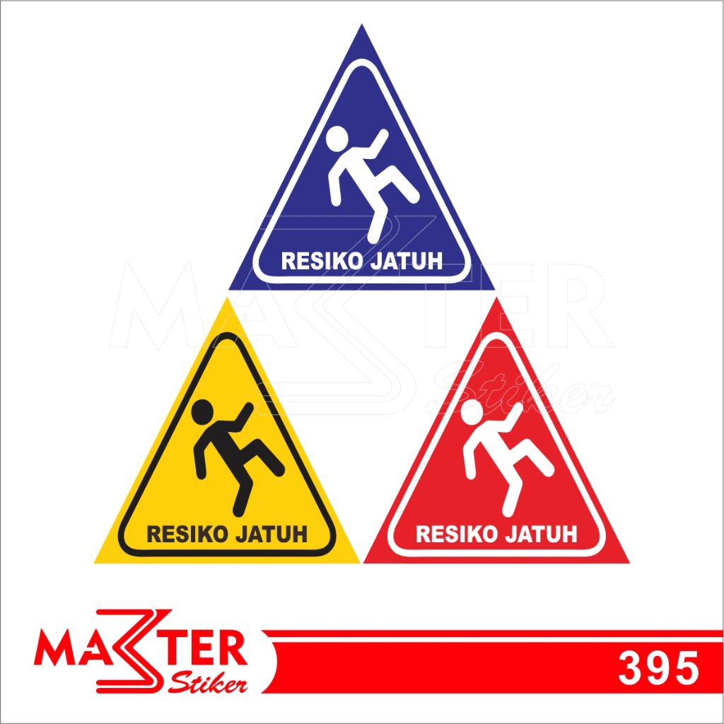 

395 - Stiker Resiko Jatuh, Sticker Vinyl, Premium, Tahan Air, Termurah, dan Bisa Custom