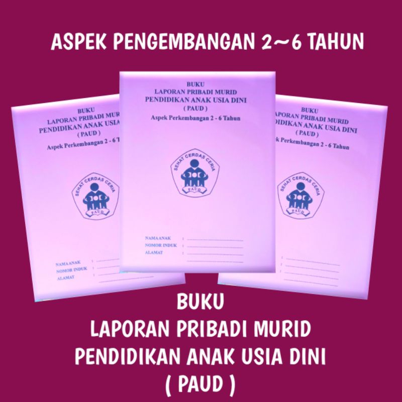 BUKU RAPORT PAUD | ASPEK PENGEMBANGAN | BUKU RAPORT PAUD