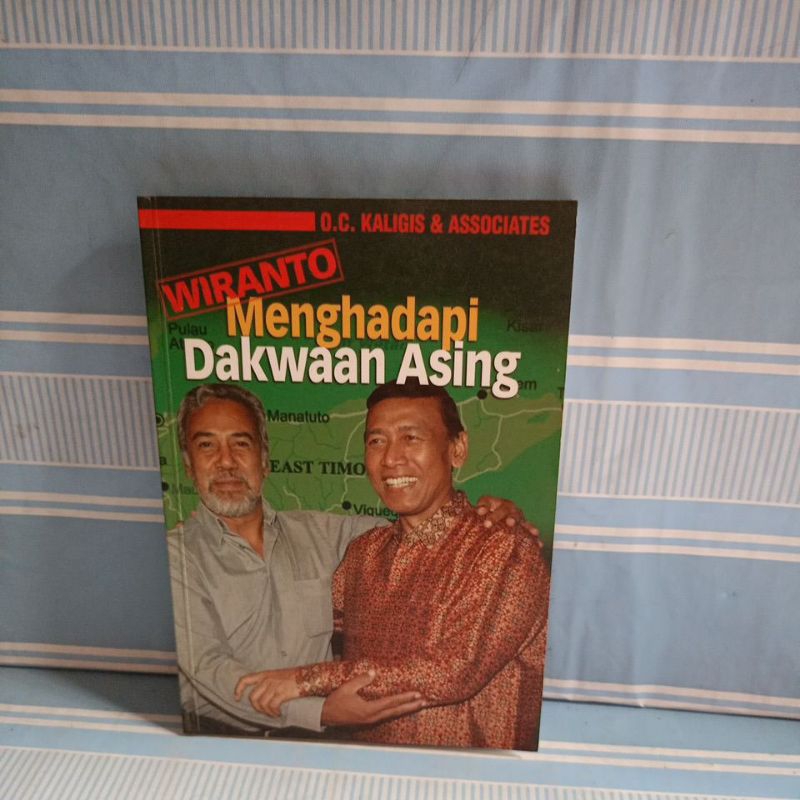 WIRANTO MENGHADAPI DAKWAAN ASING by o.c.kaligis