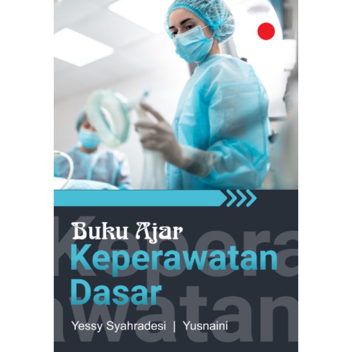 Deepublish - Buku Ajar Keperawatan Dasar - Buku Keperawatan