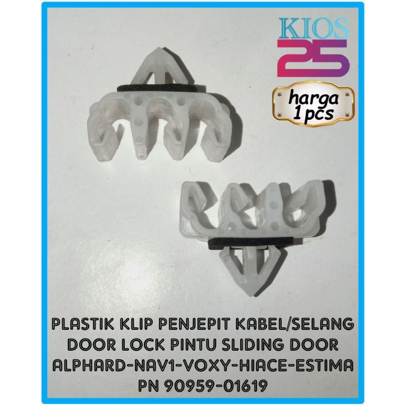 PLASTIK KLIP PENJEPIT SELANG/KABEL DOOR LOCK PINTU SLIDING DOOR TOYOTA