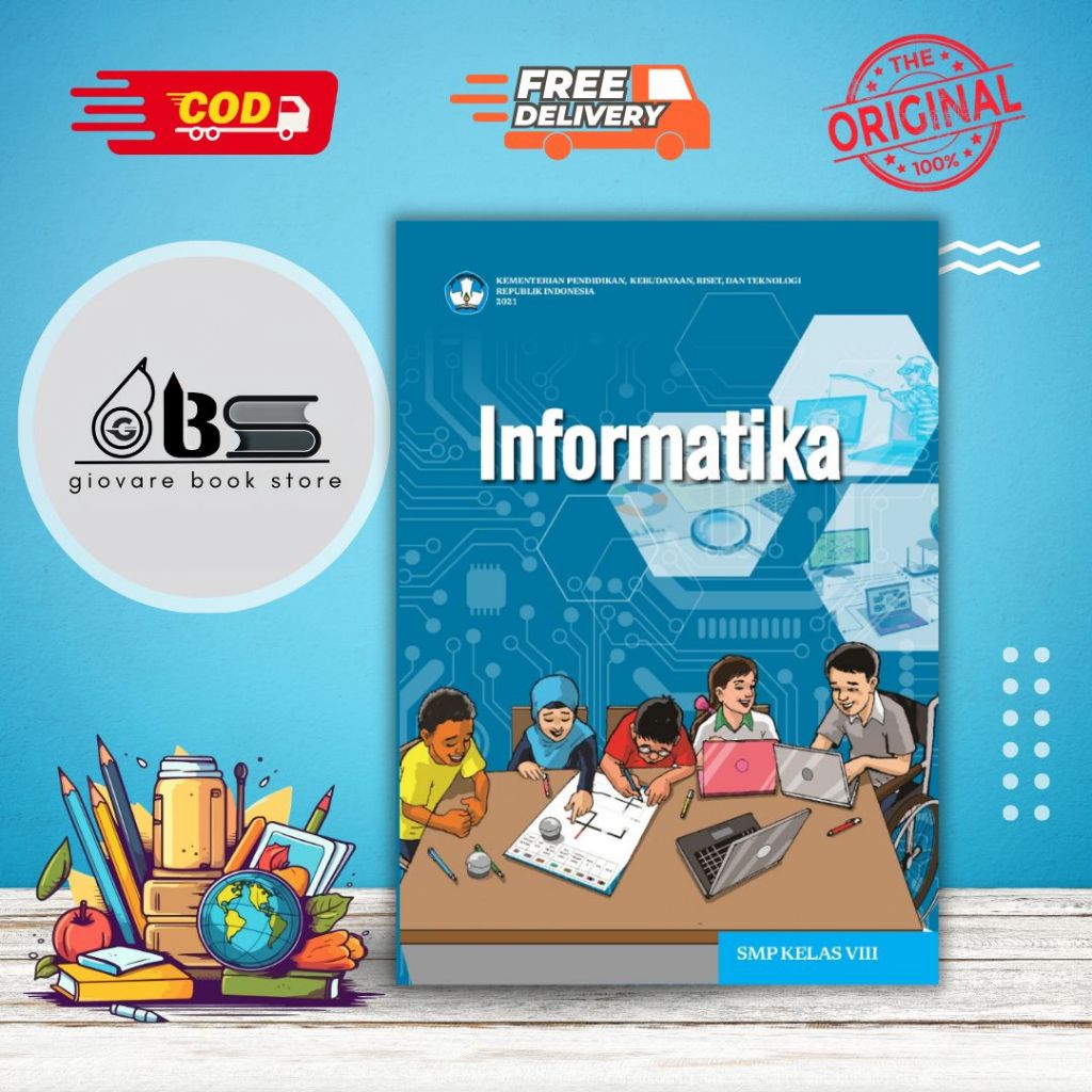 BUKU INFORMATIKA KELAS 8 KURIKULUM MERDEKA | INFORMATIKA SMP/MTS KELAS 8 KEMENDIKBUD ORIGINAL