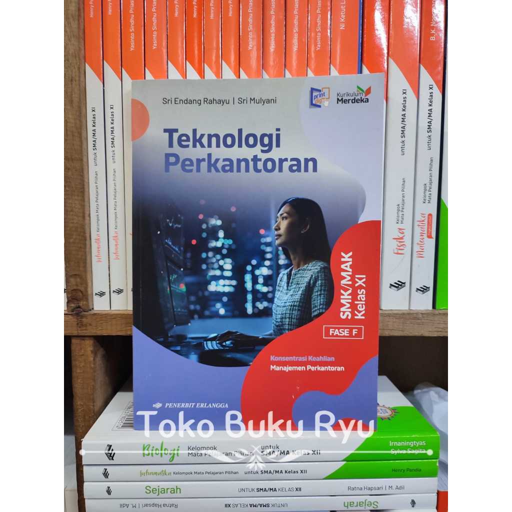 Buku Teknologi Perkantoran Kelas 2/11 SMK Keahlian Perkantoran Kurikulum Merdeka Erlangga