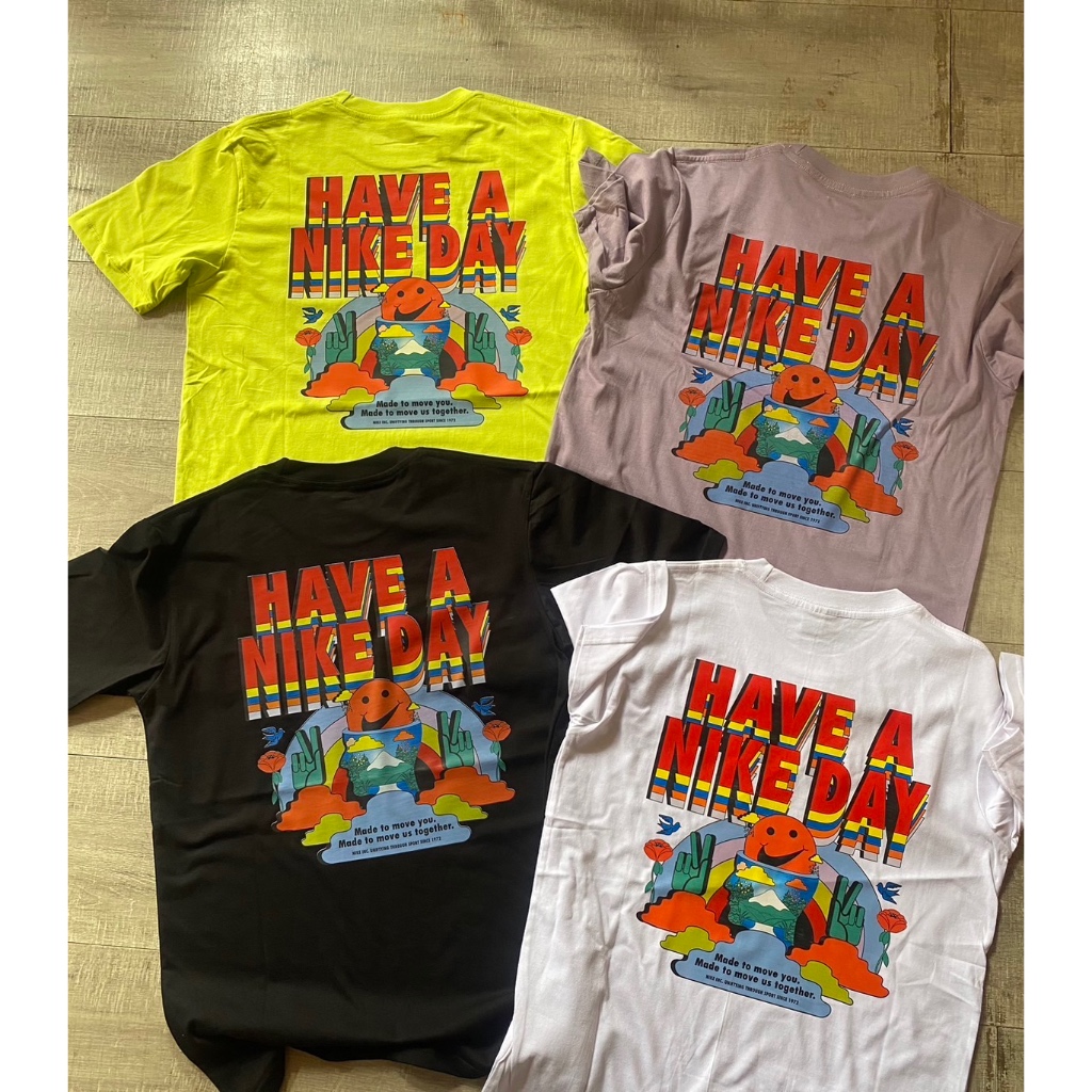 Kaos T-shirt NIKE have a nike day