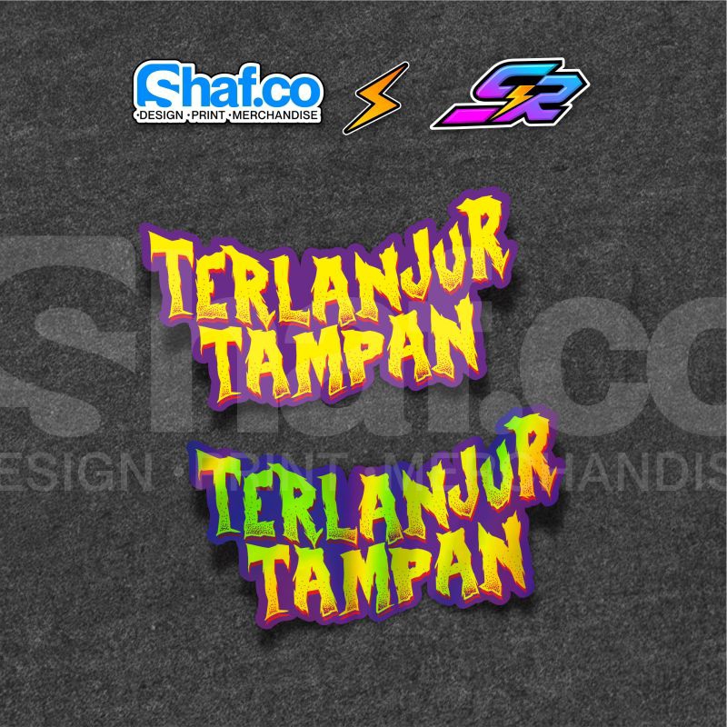 

STICKER TERLANJUR TAMPAN VIRAL KEREN