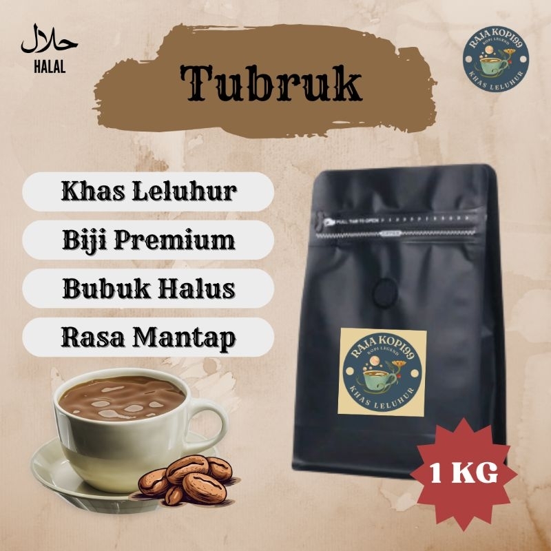 

BUBUK KOPI TUBRUK 1 KG | RAJA KOPI99