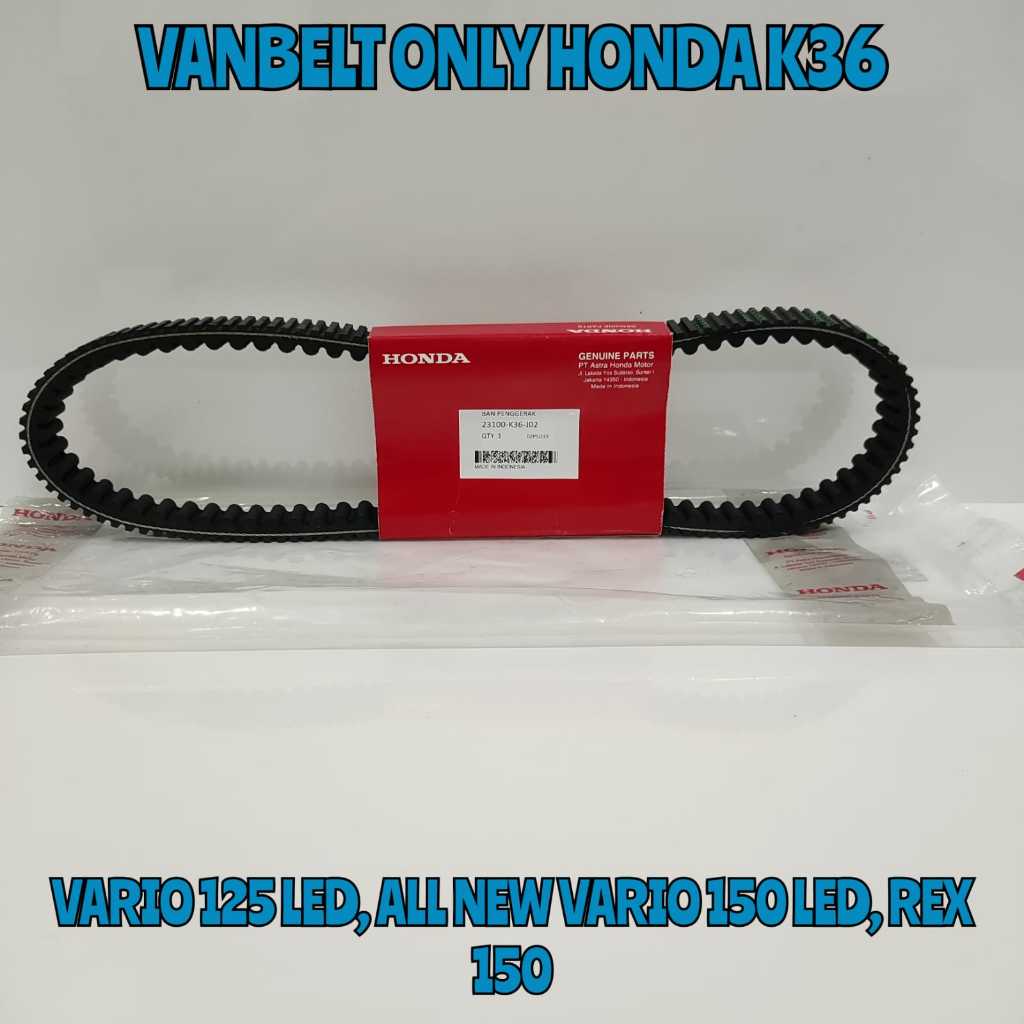 Vanbelt Only K36 Sabuk Belt CVT Kualitas Asli Original Honda Vario 150 ESP Vario 150 LED VBelt Fanbe