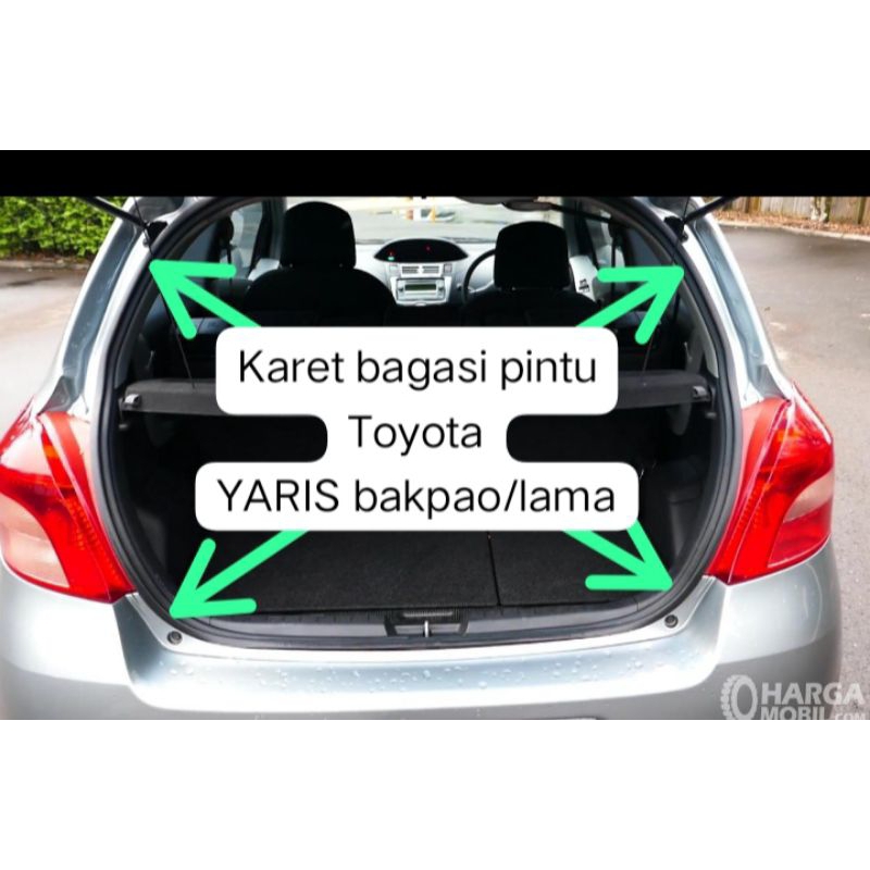 karet bagasi pintu Toyota YARIS bakpao/lama