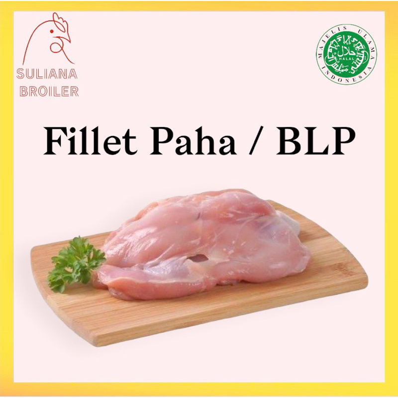 

Fillet Paha Ayam / Boneless legs Fresh & Frozen