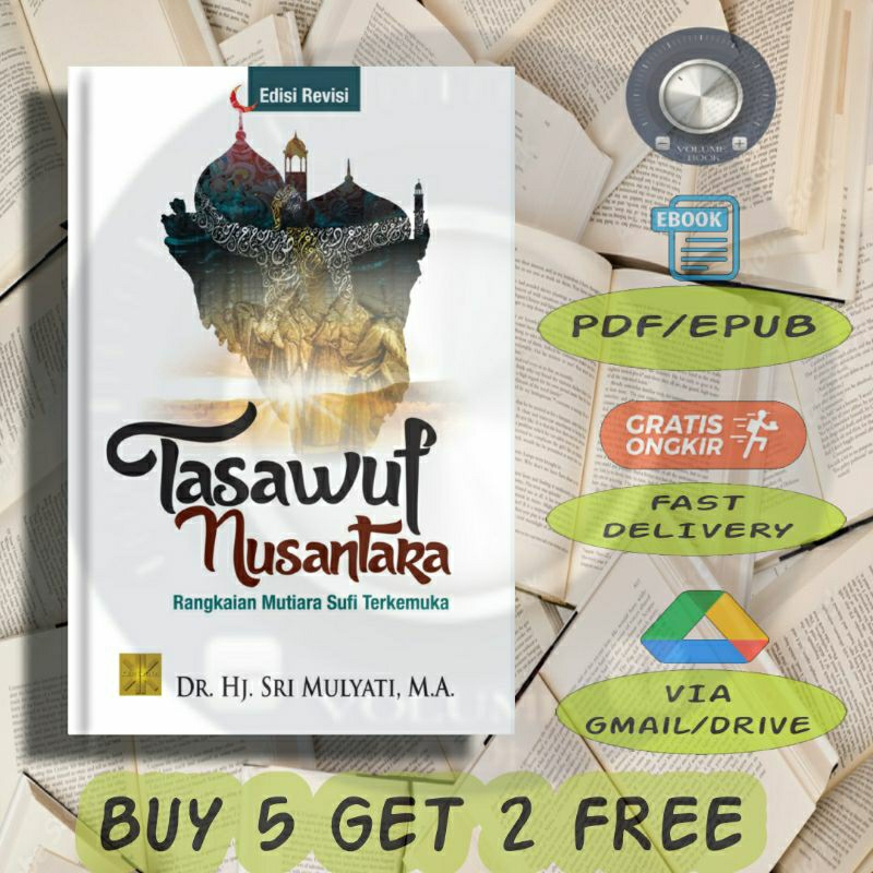 

Tasawuf Nusantara Rangkaian Mutiara Sufi Terkemuka Mulyati - Volume