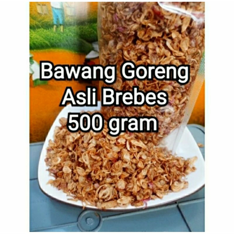 

Bawang Goreng Brebes Asli 500 Gr Grade Premium