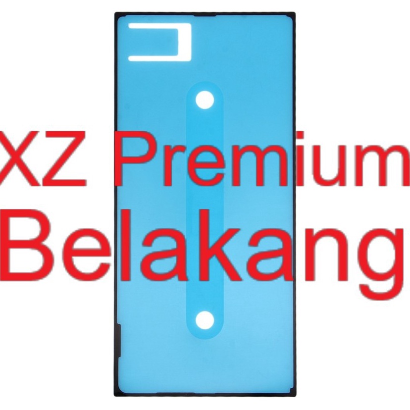 Original Adhesive Belakang  Adhesive Backdoor  Lem Perekat  Sony Xperia XZ Premium  G8141  G8142  SO4J  Docomo  Terupdate