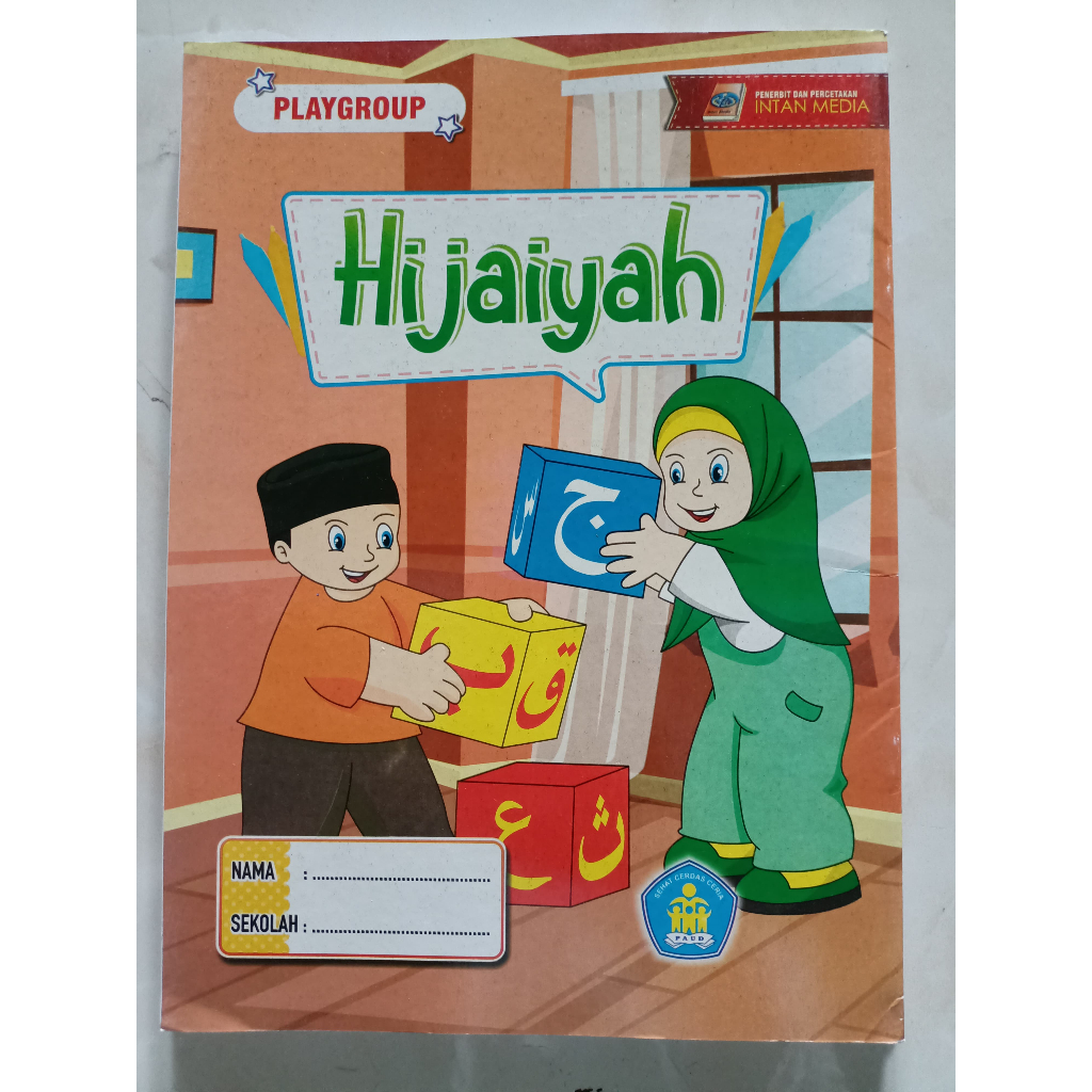 

Buku Pengembangan untuk KB Semester 1: Hijaiyah