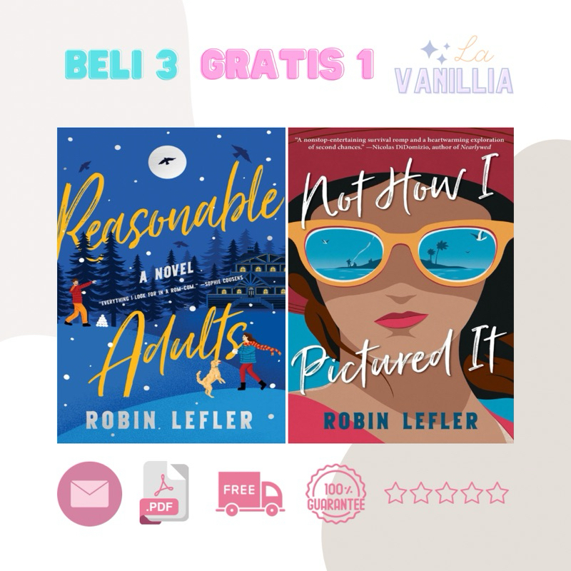 

Reasonable Adults Not How I Pictured It by Robin Lefler