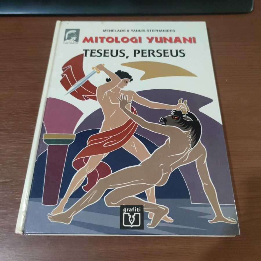 BEKAS ORIGINAL - Buku Mitologi Yunani 14 - Teseus Perseus - Menealos & Yannis Stephanides - Hard Cov