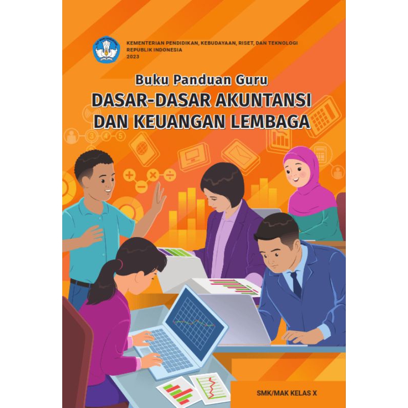 BUKU PANDUAN GURU DASAR DASAR AKUNTANSI DAN KEUANGAN LEMBAGA SMK KELAS 10