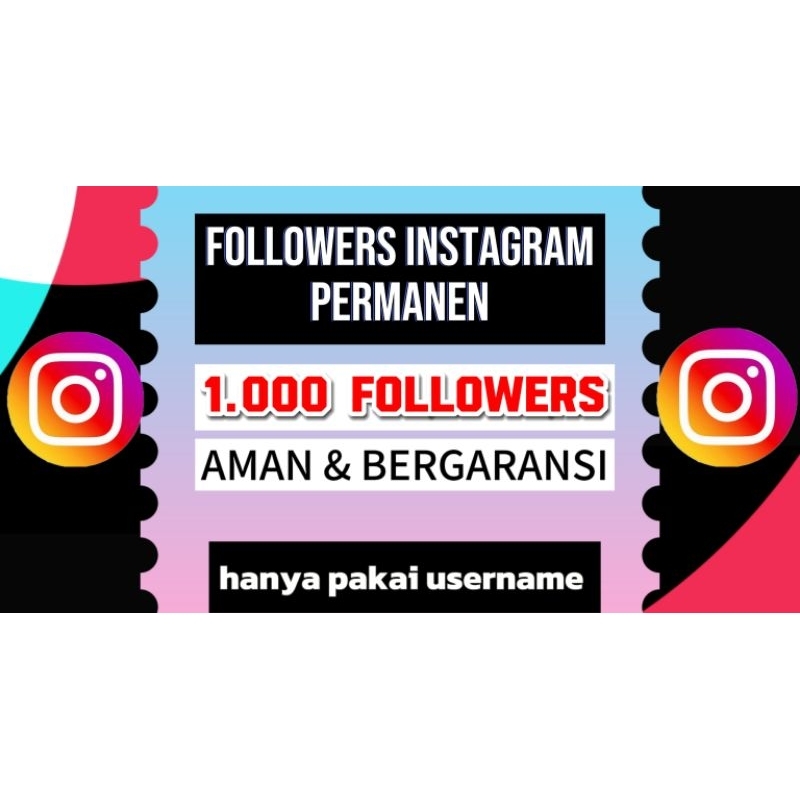 LAYANAN PROMO FOLLOWERS INSTAGRAM PERMANEN BERGARANSI