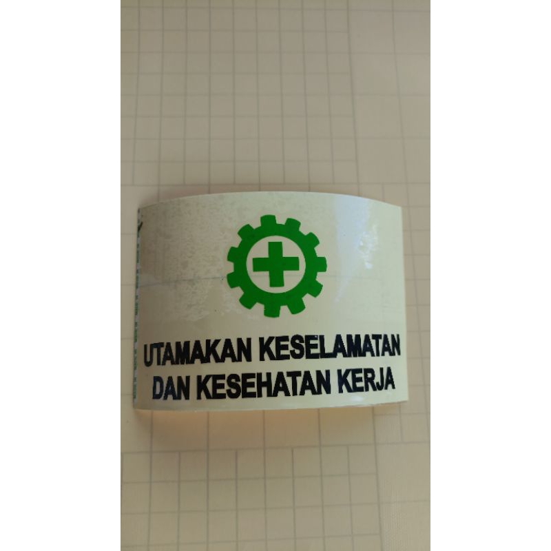 

Stiker utamakan keselamatan kerja