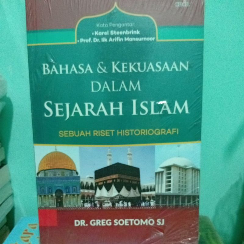 Bahasa dan Kekuasaan dalam Sejarah Islam