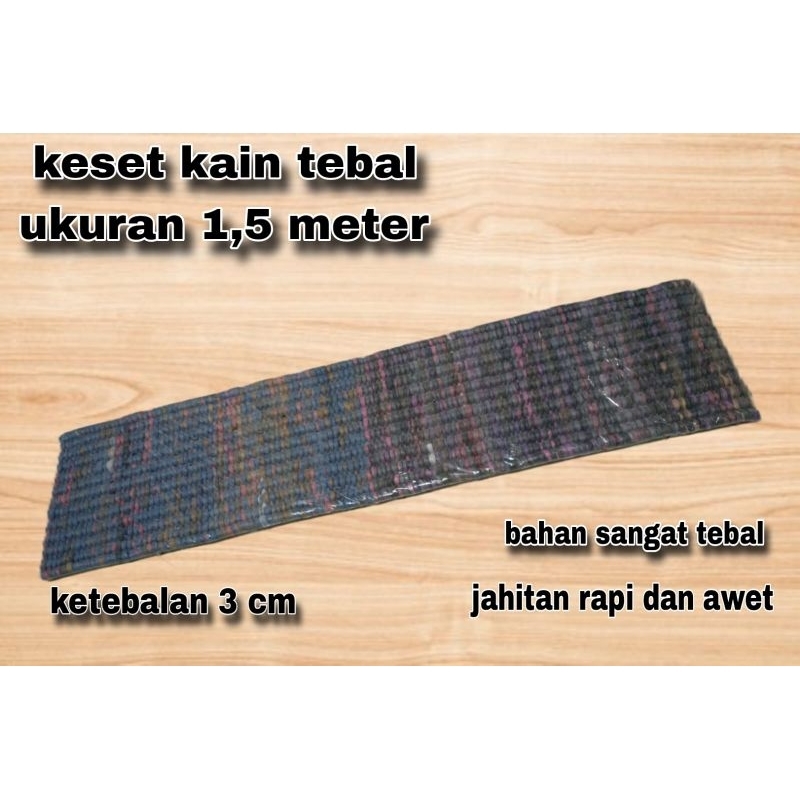 keset kain panjang/keset teras/keset dapur/keset toko/panjang 150 cm lebar 40 cm super tebal