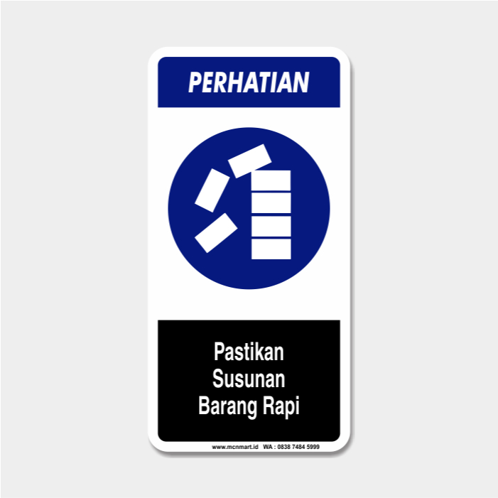 

Safety Sign Rambu K3 APD - Pastikan Susunan Barang Rapih