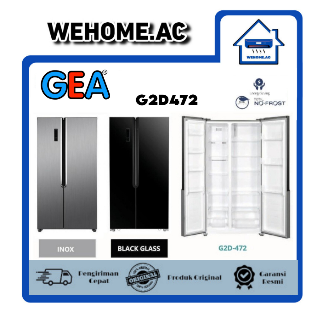 Kulkas GEA Set By Side 2 Pintu G2D472 Kulkas 2 Pintu Lemari GEA Kulkas Side By Side