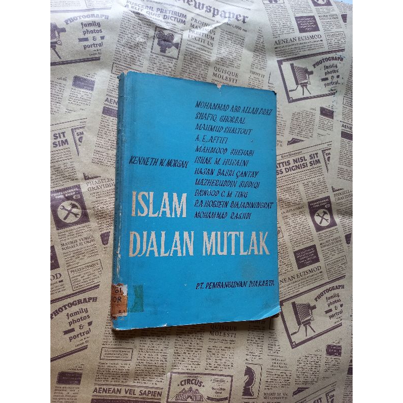 Islam Djalan mutlak - Kenneth Morgan