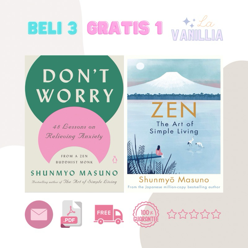 

Don't Worry 48 Lessons on Relieving Anxiety Zen The Art of Simple Living by Shunmyo Masuno