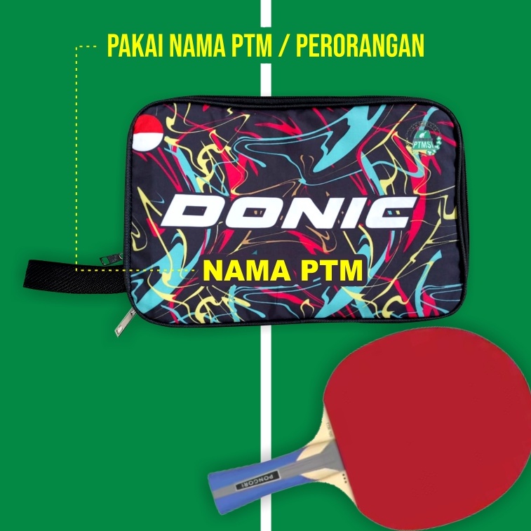 KODE N4I7 Tas Pingpong  Cover Bet Donic Premium Bisa Tambah Nama