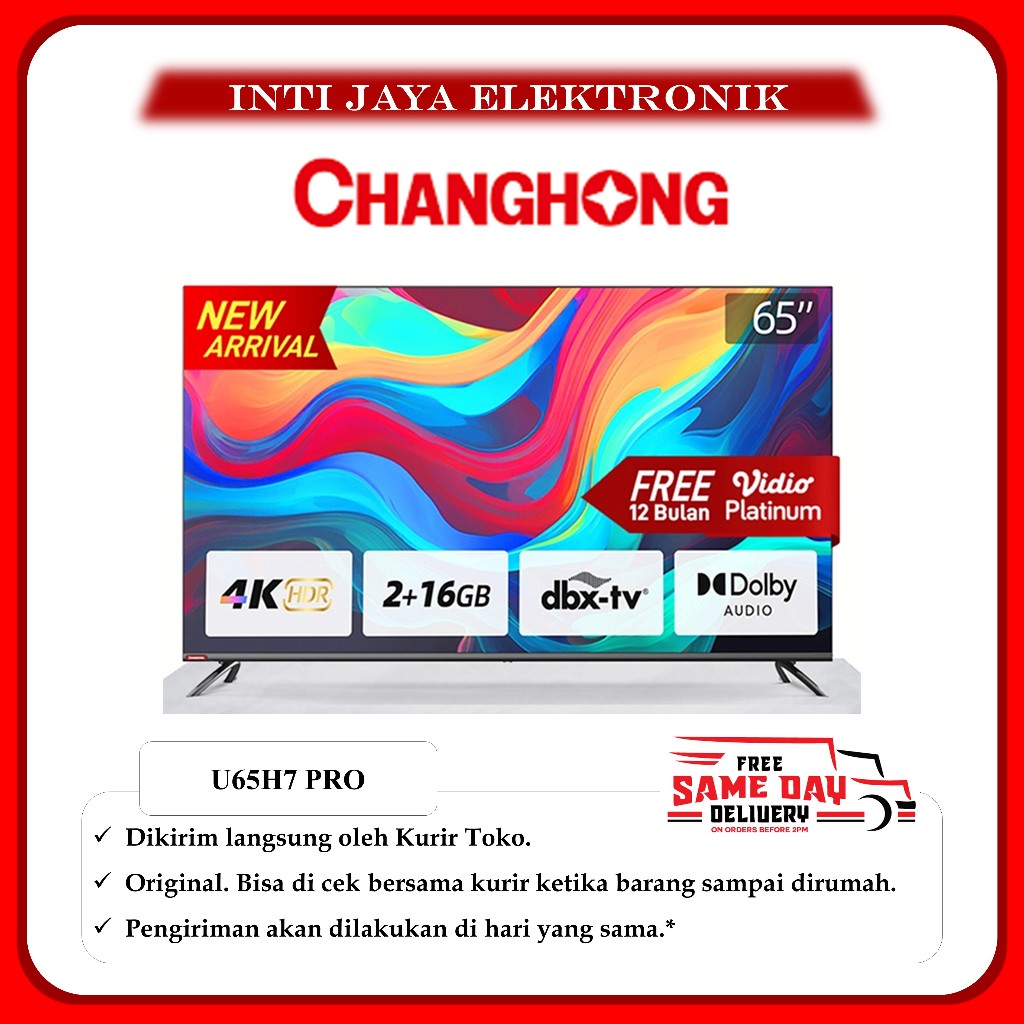 TV CHANGHONG UHD 4K 65 INCH ANDROID DIGITAL GOOGLE TV U65H7 PRO 65INCH