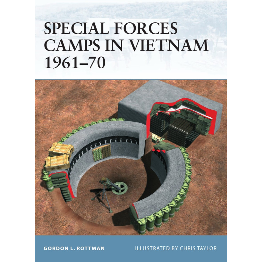 

Osprey Fortress 033 - Special Forces Camps in Vietnam 1961-1970 (Sejarah / D)