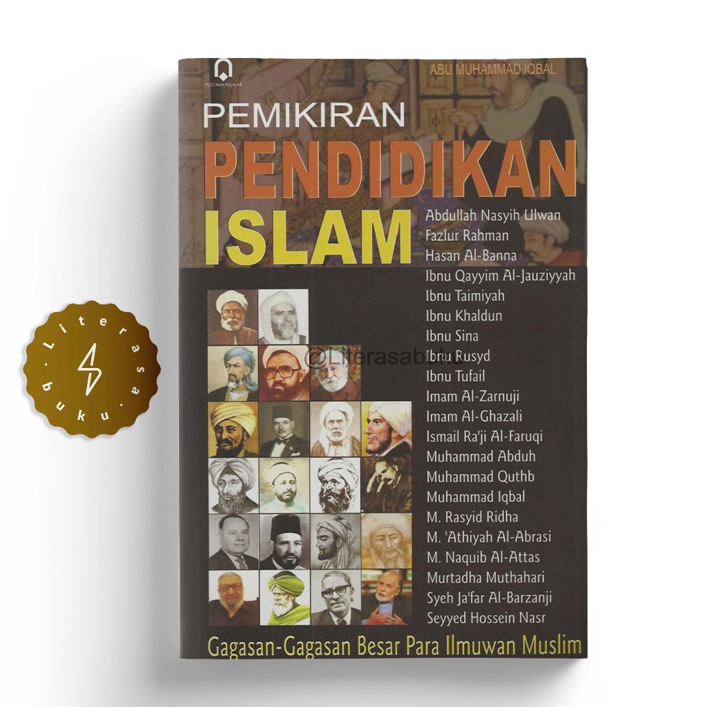 Buku Pemikiran Pendidikan Islam Gagasan-gagasan Besar Para Ilmuwan Muslim - Ibnu Sina, dll