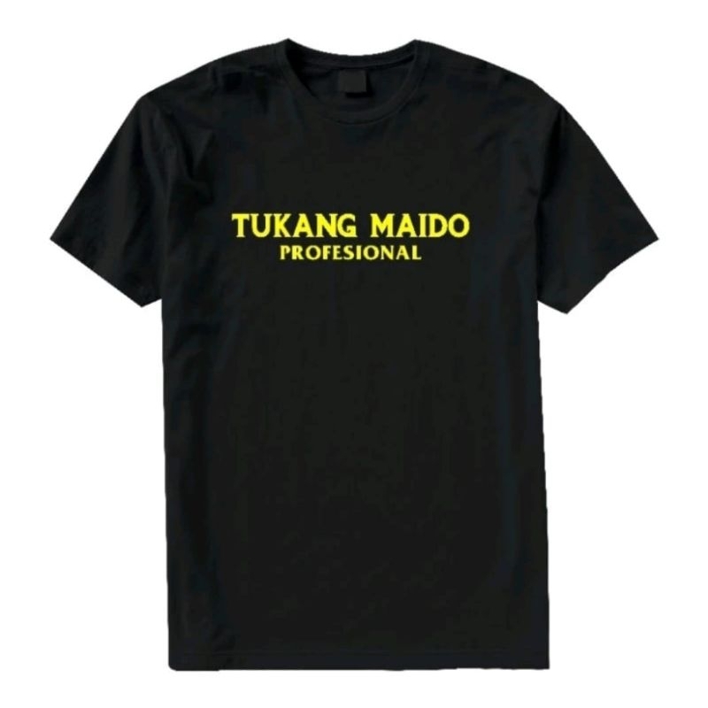 KAOS TUKANG MAIDO PROFESIONAL SIMPEL DEPAN