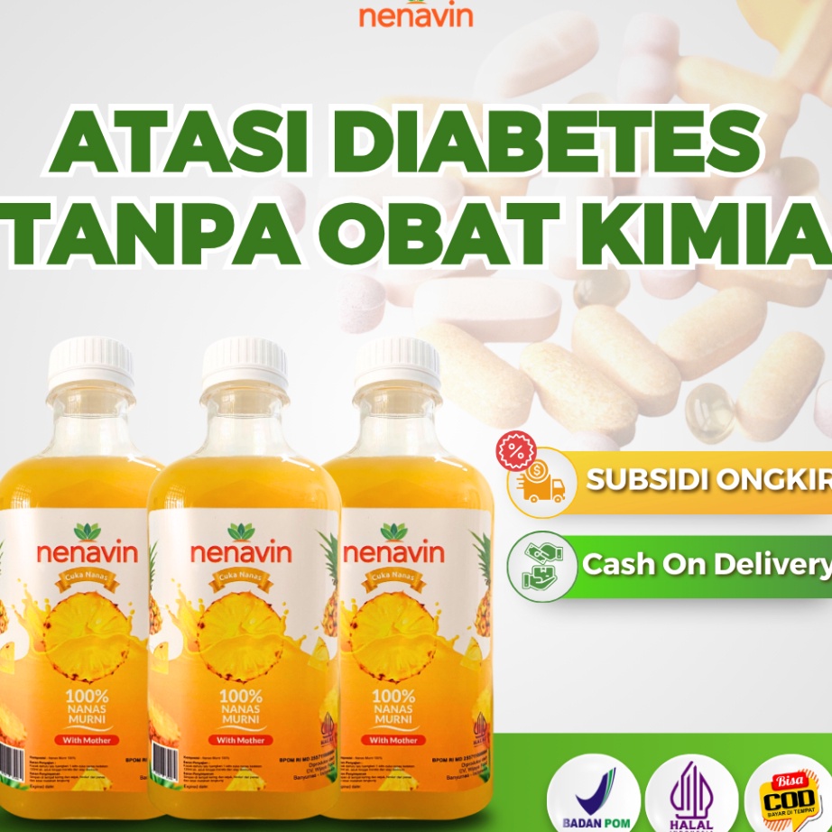 

NENAVIN Cuka Nanas Asli 1 Obat Diabetes Paling Ampuh Kaya Insulin Ampuh Kontrol Gula Darah Halal BPOM