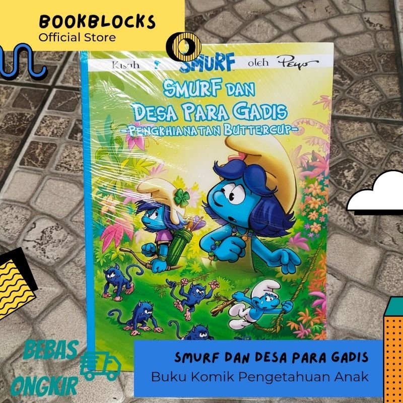 BUKU CERITA DONGENG ANAK SMURF - SMURF DAN DESA PARA GADIS PENGHIANATAN BUTTERCUP