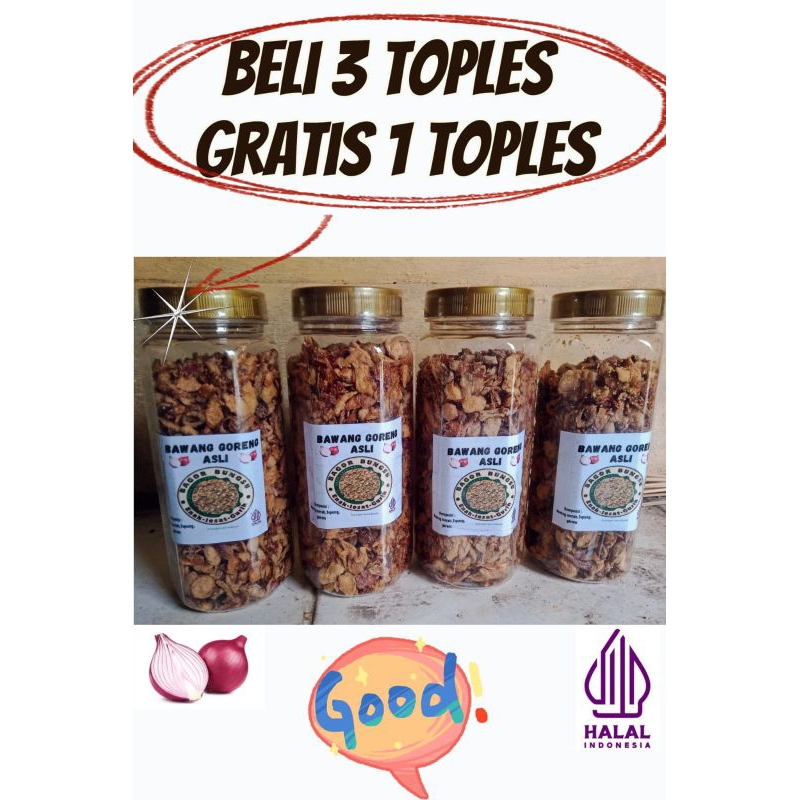 

Bawang Goreng Beli 3 Toples gratis 1 Toples//Bawang Goreng merah grade b berat 200 gr