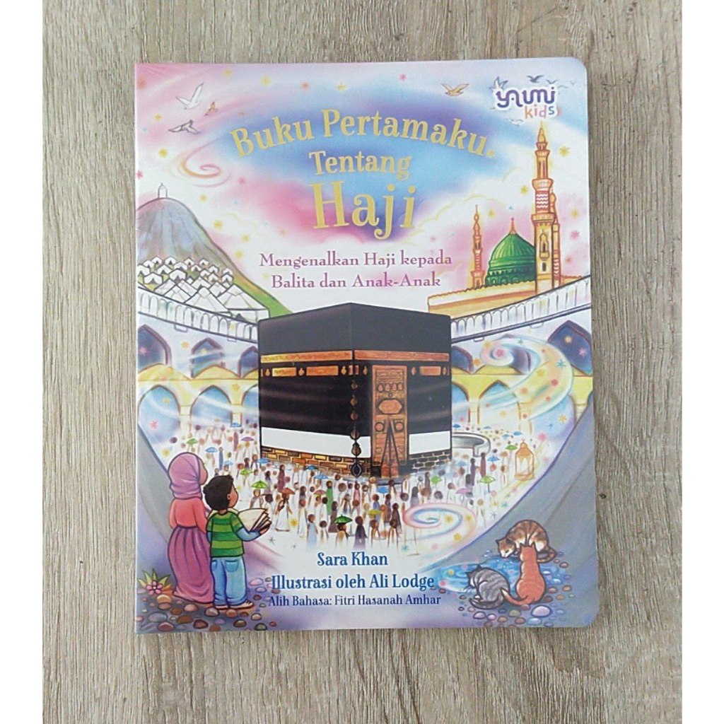Buku Pertamaku Tentang Haji untuk anak
